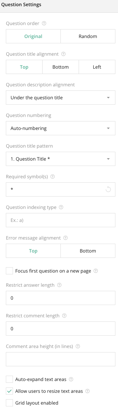 Survey Creator – Right panel – Survey Layout -General Survey Settings (No Question Selected) – Question Settings Section