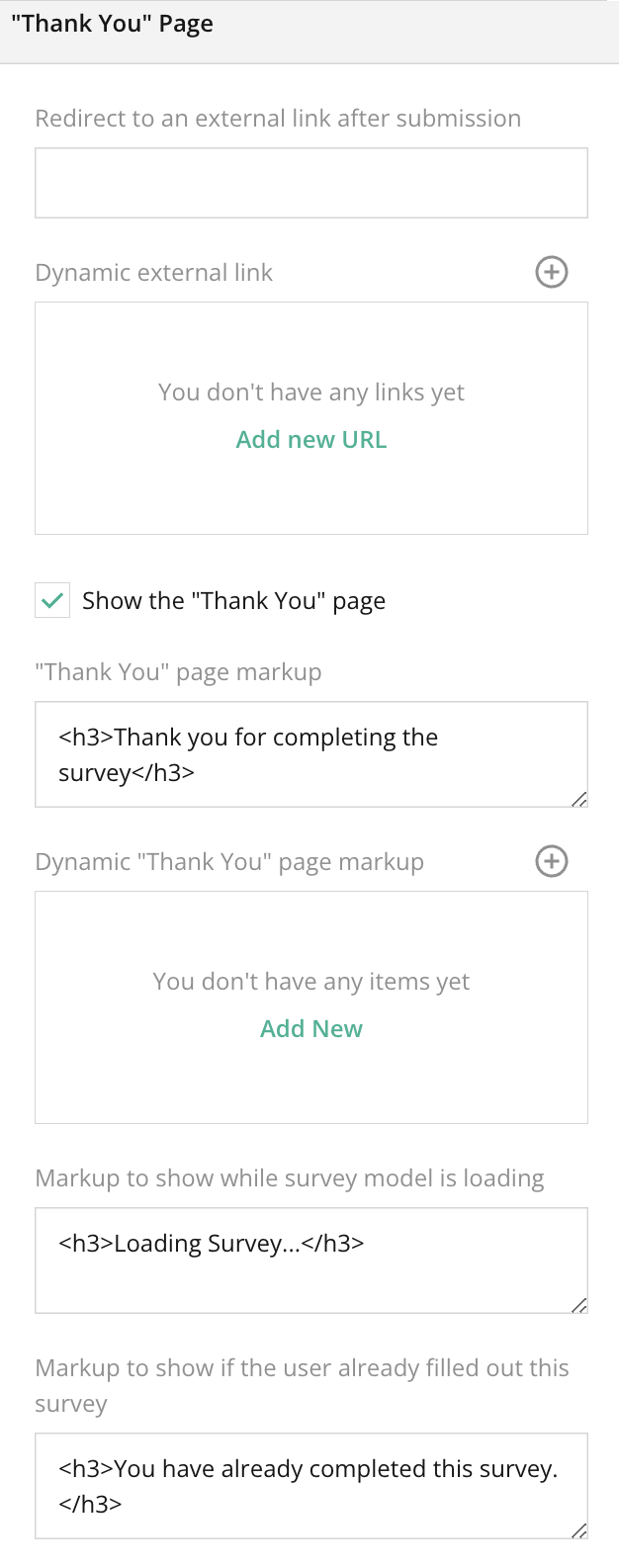 Survey Creator – Right panel – Survey Layout -General Survey Settings (No Question Selected) – Thank you Section